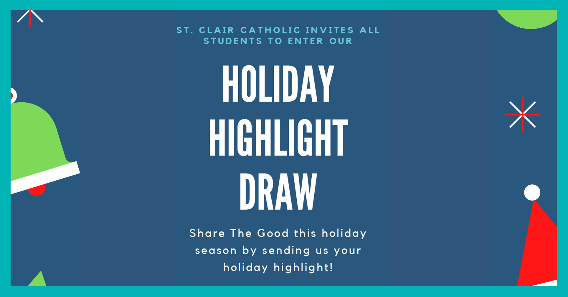 Holiday Highlight Draw – Share The Good and Win