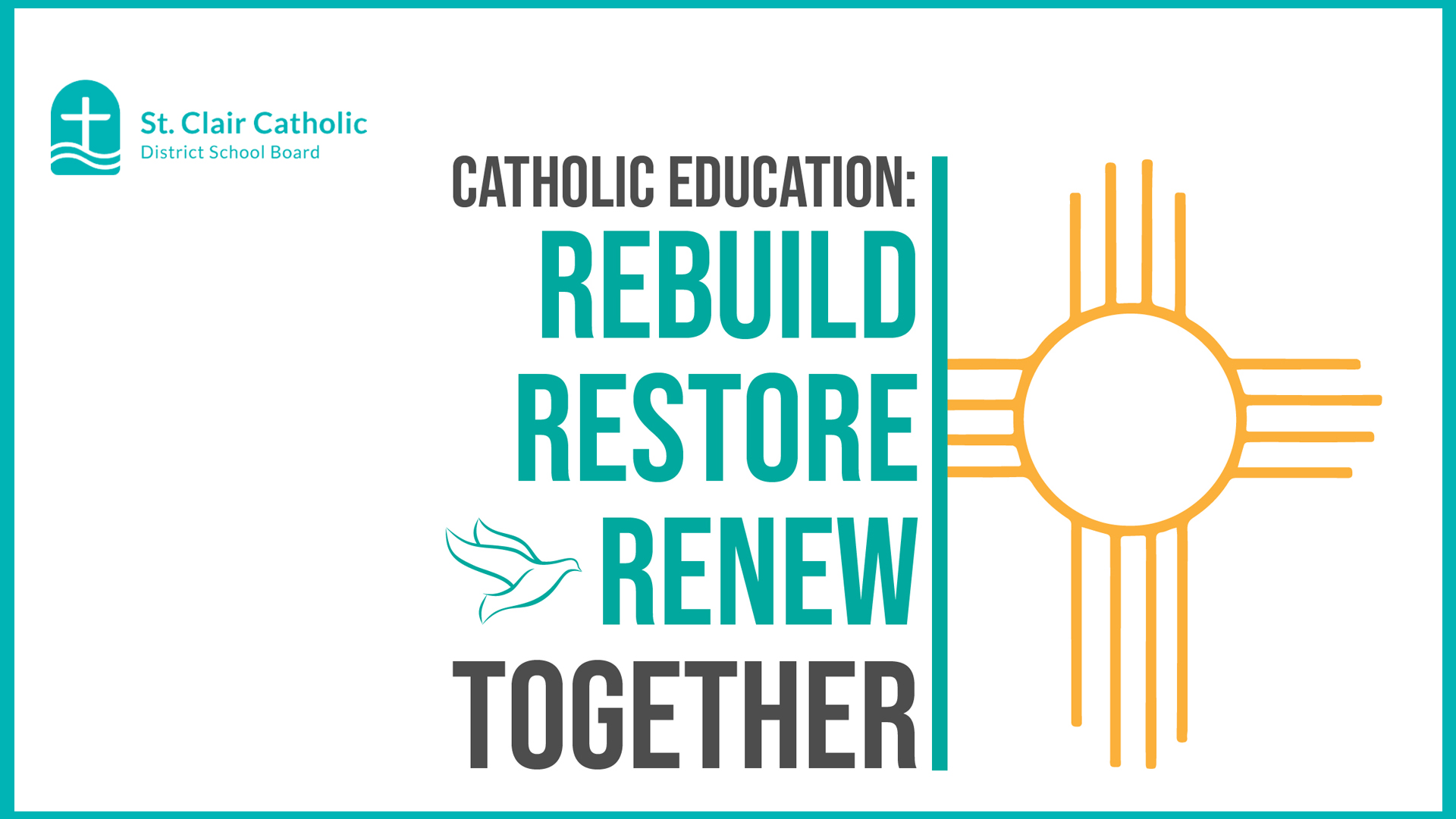 May 1 to May 6 is Catholic Education Week: Rebuild, Restore, Renew Together