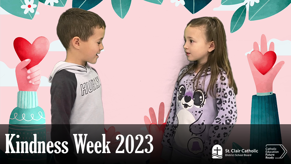 Winning Entries Awarded in St. Clair Catholic’s ‘Kindness Week Video Contest’